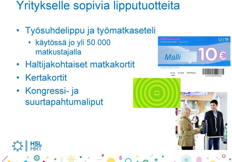 yli 50 000 matkustajalla Haltijakohtaiset