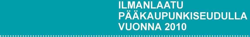 VUONNA 21 ilmanlaatu