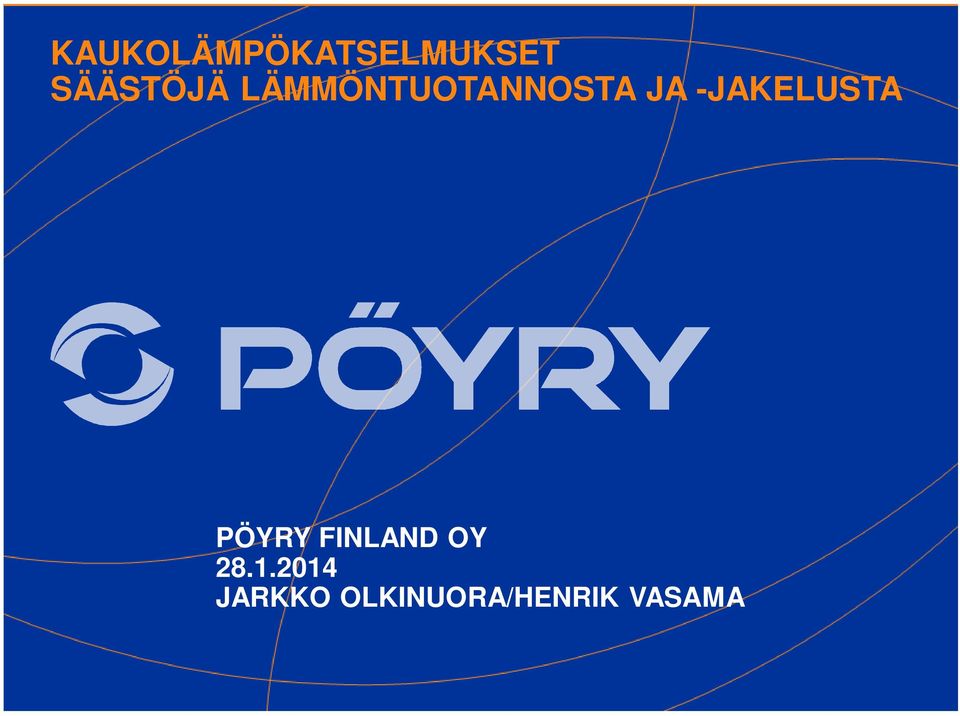 LÄMMÖNTUOTANNOSTA JA