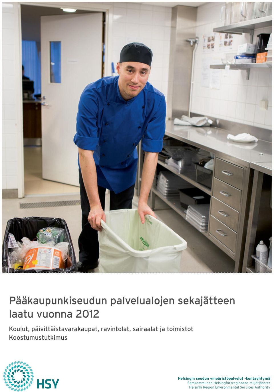 Koostumustutkimus Helsingin seudun ympäristöpalvelut -kuntayhtymä