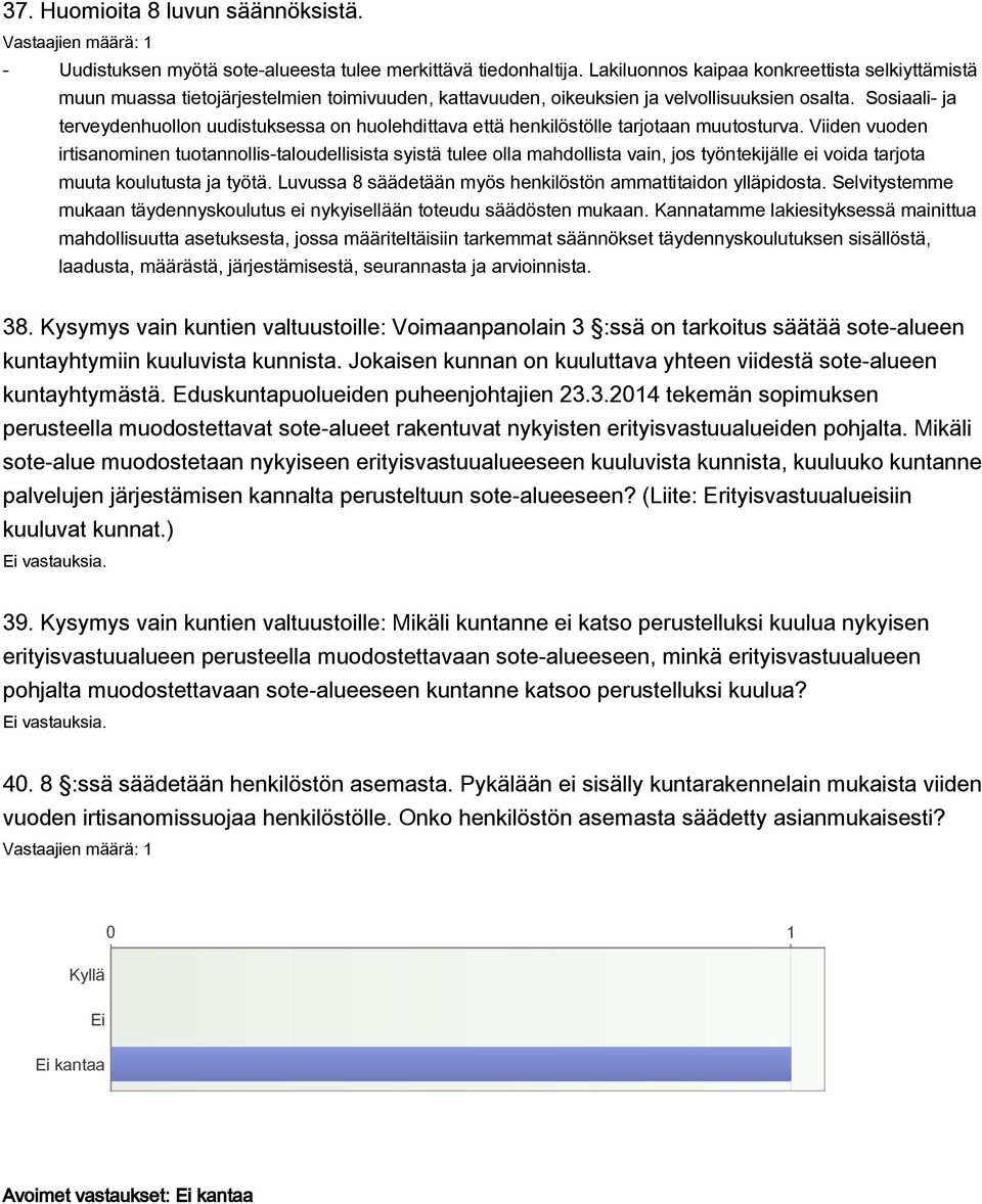 Sosiaali- ja terveydenhuollon uudistuksessa on huolehdittava että henkilöstölle tarjotaan muutosturva.