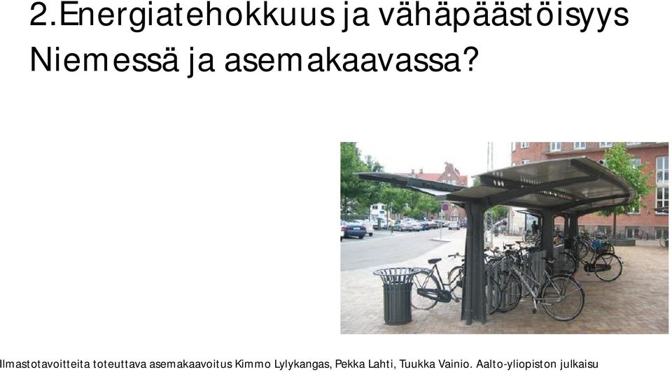 Ilmastotavoitteita toteuttava asemakaavoitus