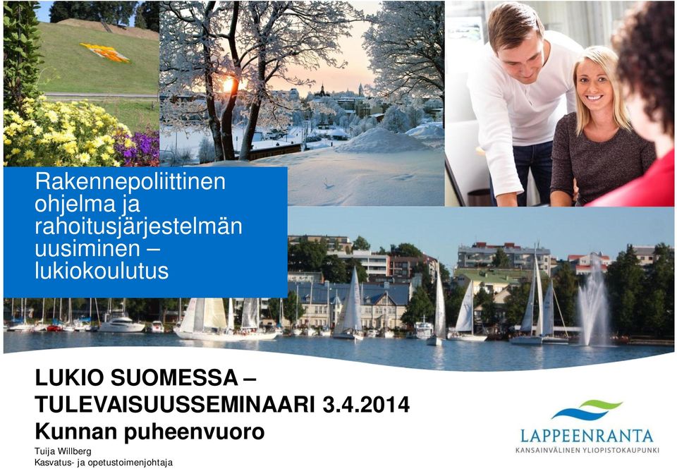 LUKIO SUOMESSA TULEVAISUUSSEMINAARI 3.4.