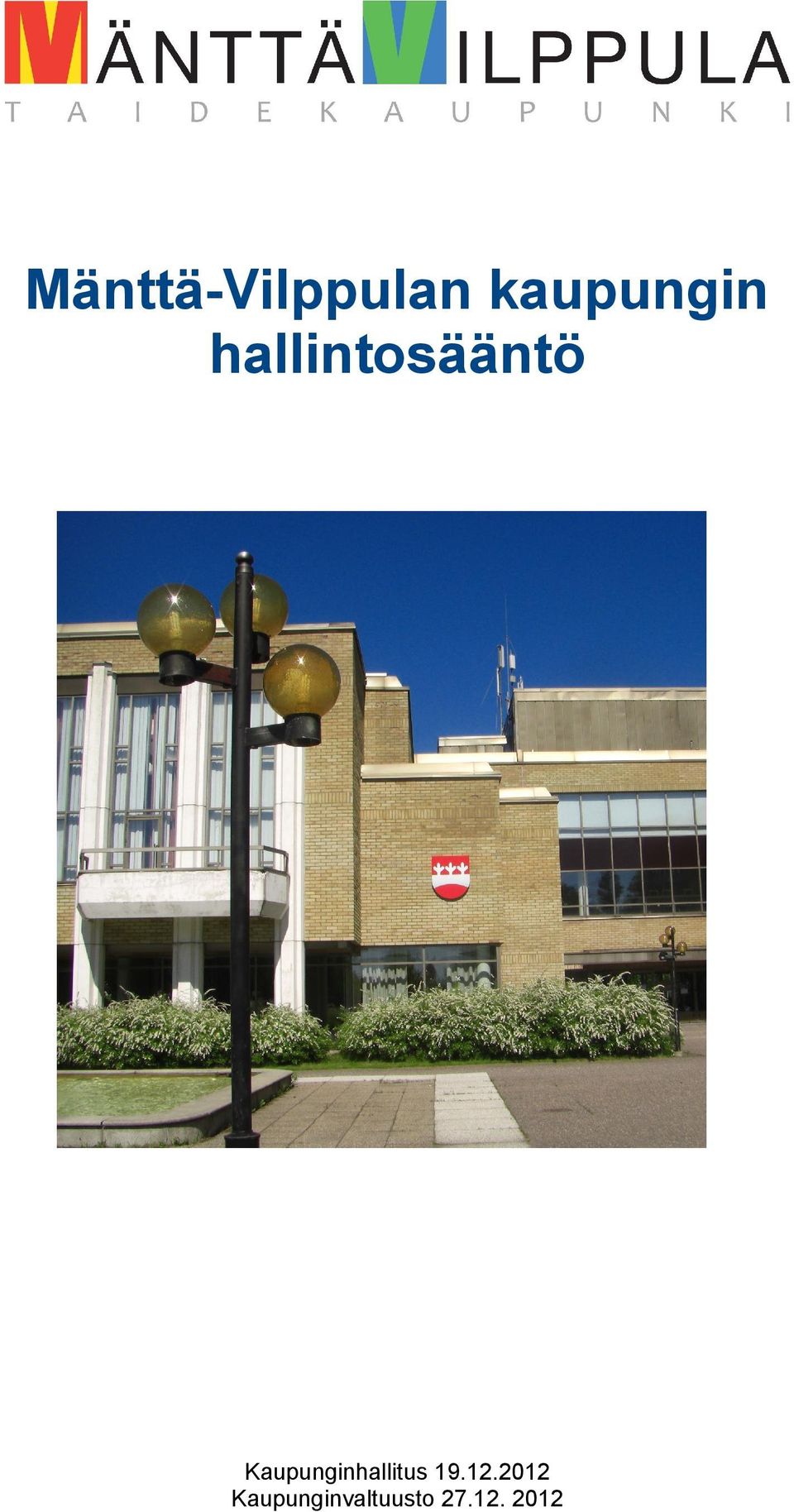 Kaupunginhallitus 19.12.