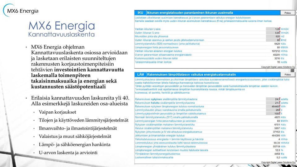 säästöpotentiaali Erilaisia kannattavuuden laskureita yli 40.