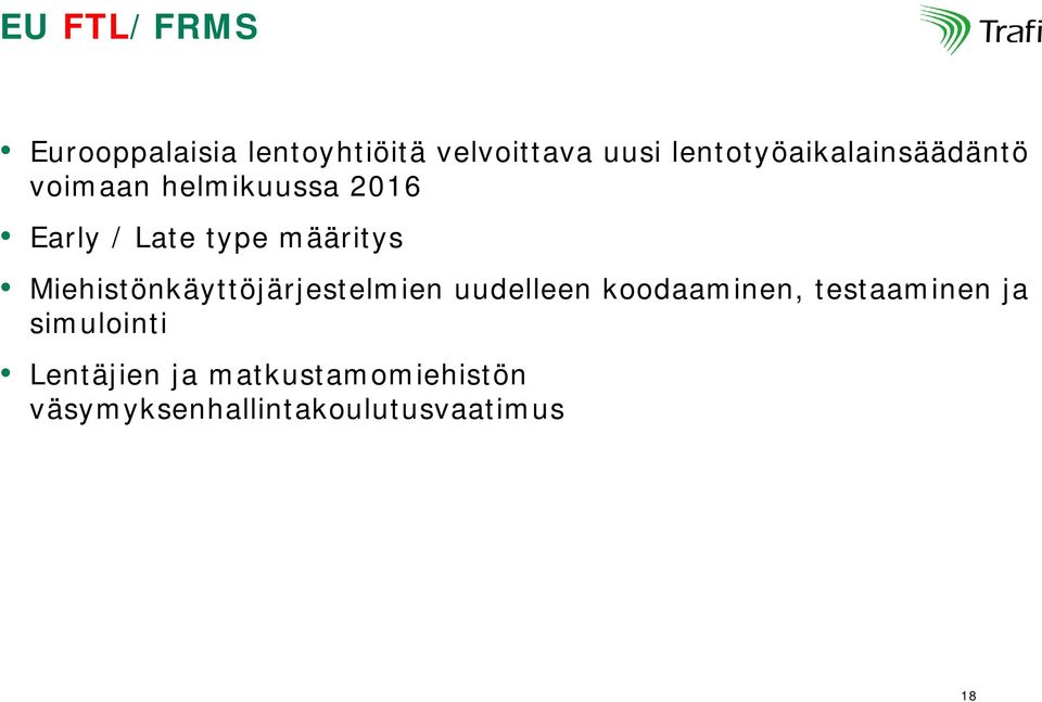 määritys Miehistönkäyttöjärjestelmien uudelleen koodaaminen,