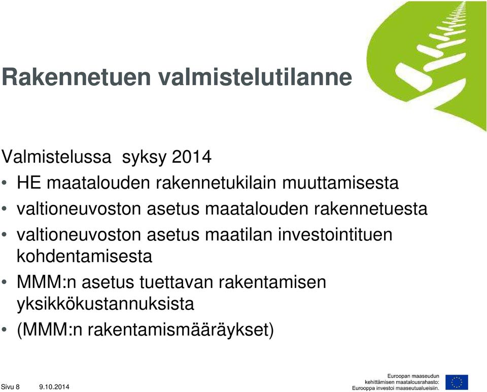 valtioneuvoston asetus maatilan investointituen kohdentamisesta MMM:n asetus