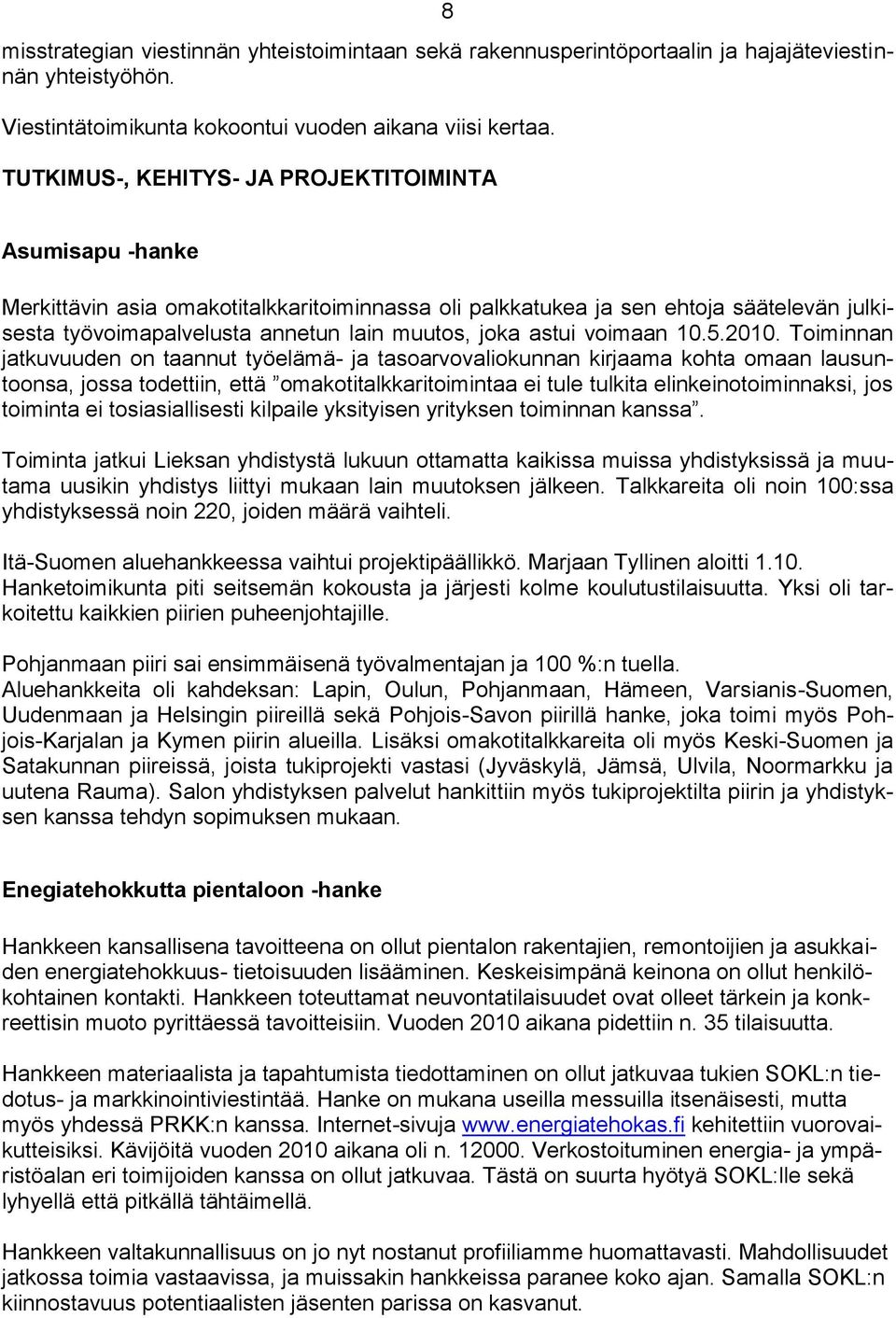 astui voimaan 10.5.2010.