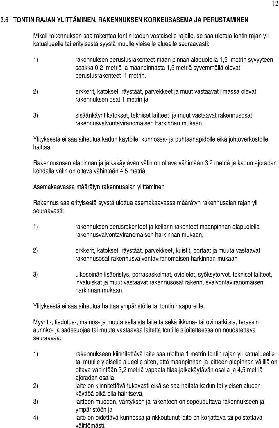 perustusrakenteet 1 metrin.