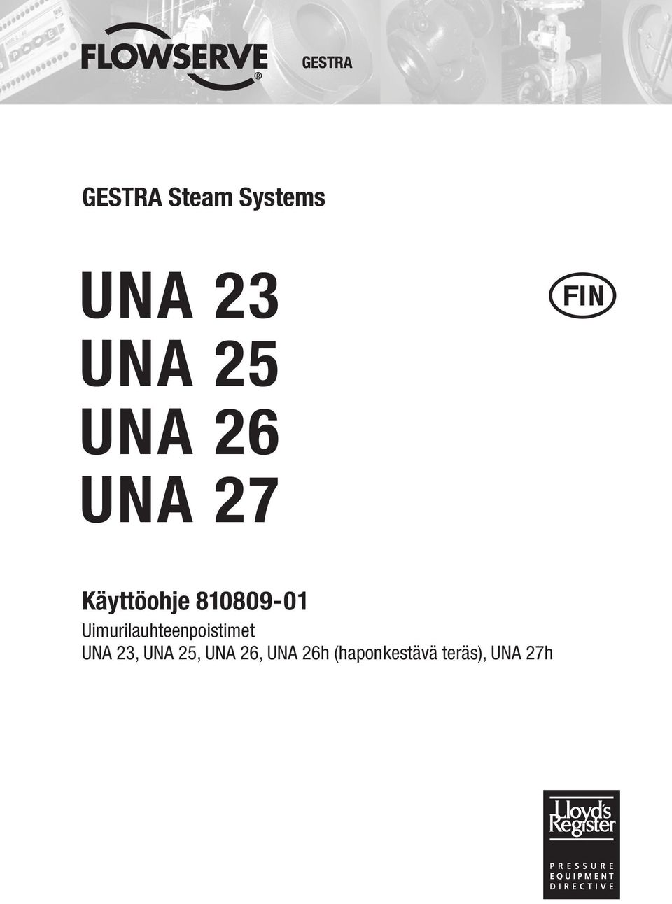 Uimurilauhteenpoistimet UNA 23, UNA