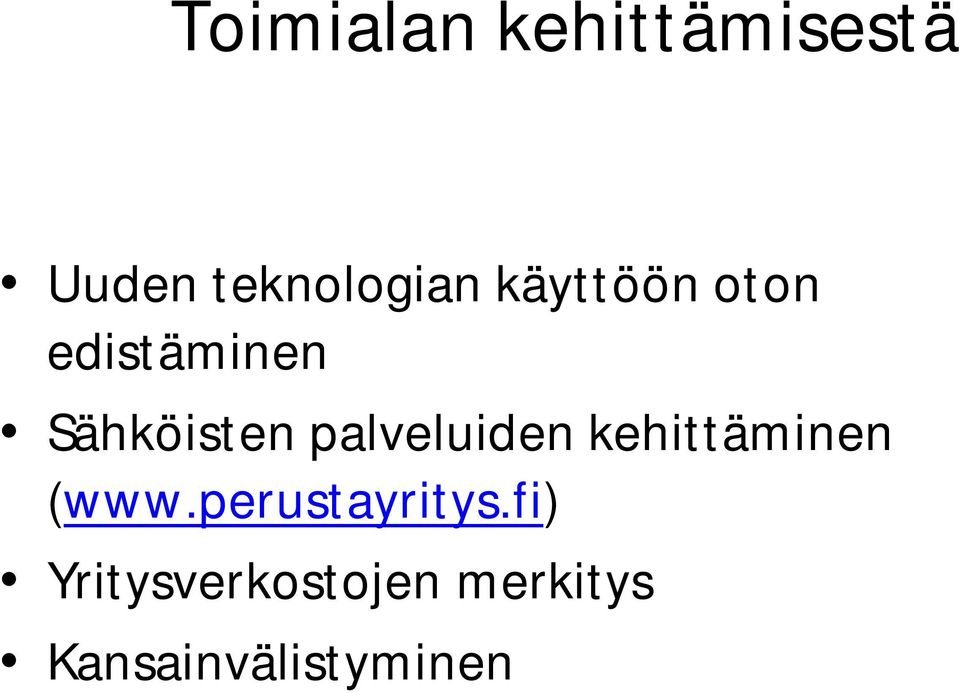 palveluiden kehittäminen (www.perustayritys.