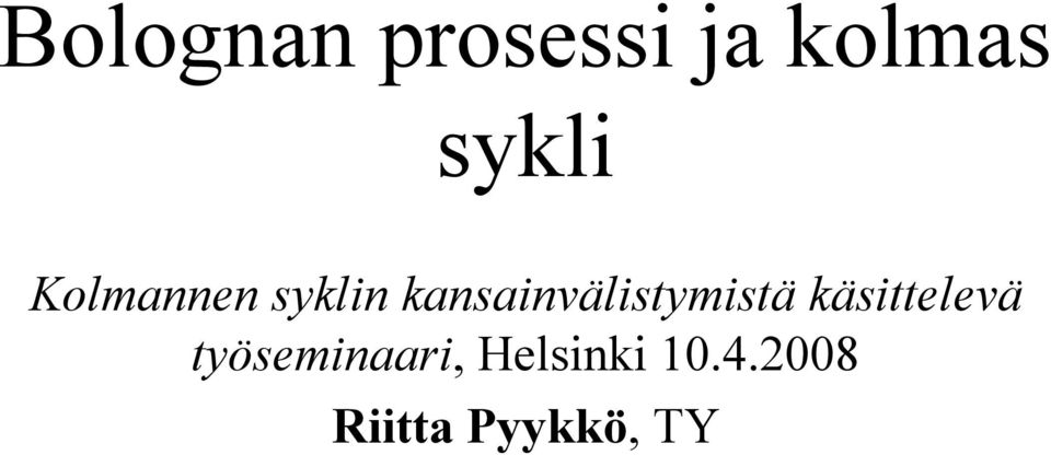 kansainvälistymistä käsittelevä