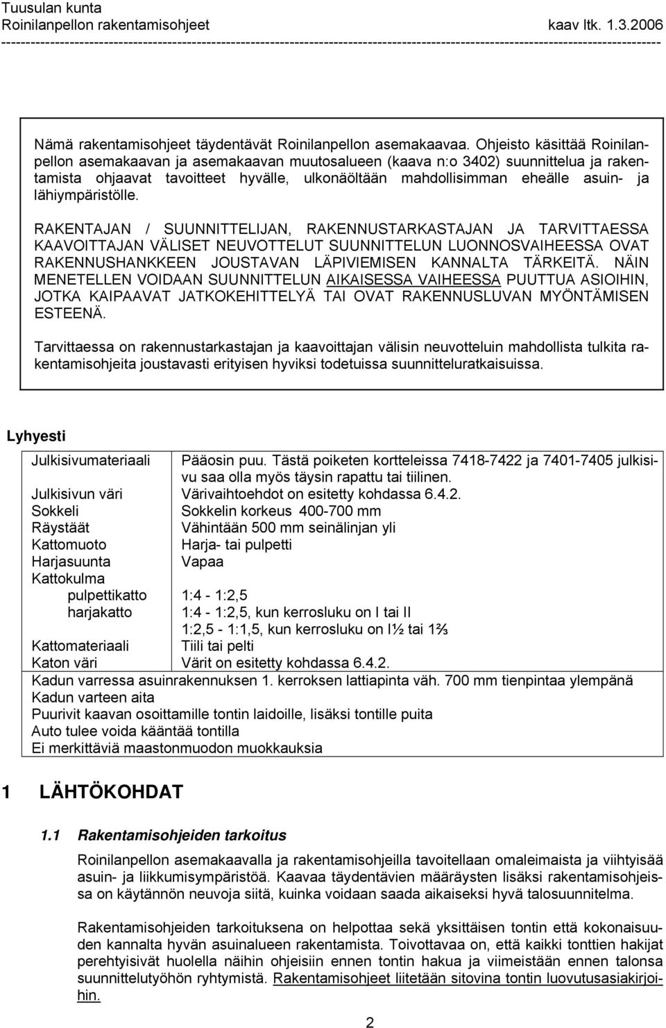 lähiympäristölle.