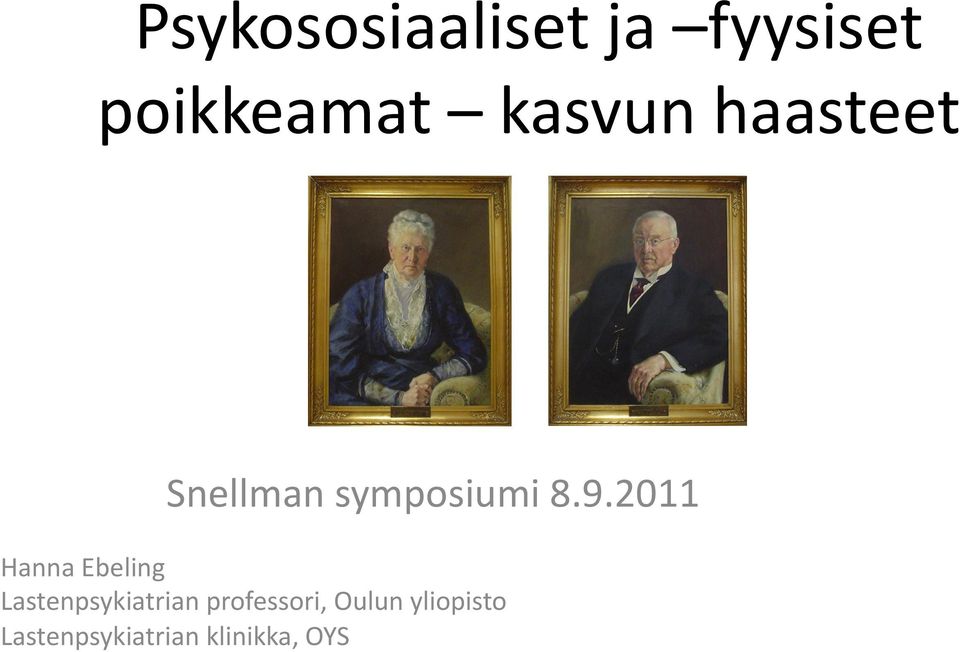 2011 Hanna Ebeling Lastenpsykiatrian