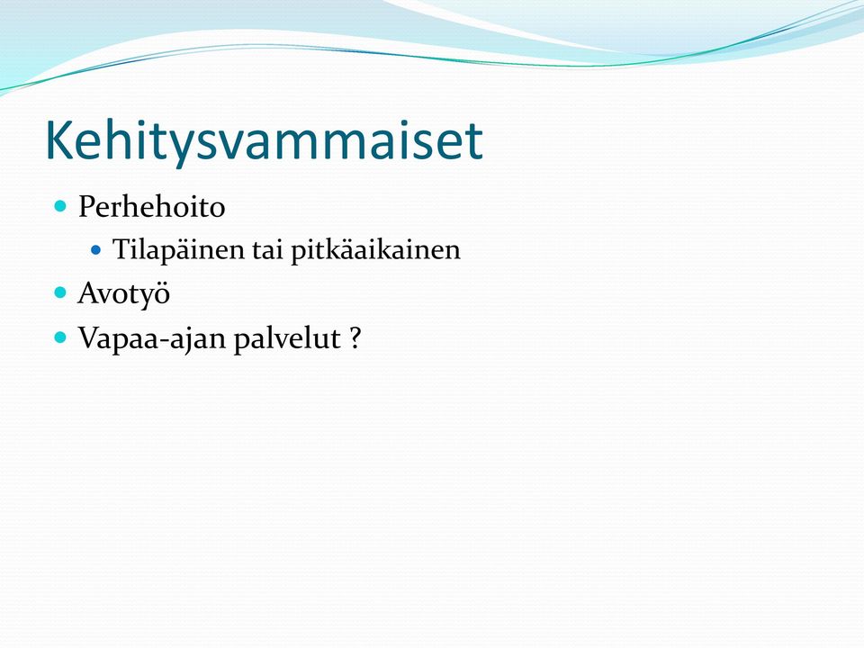 Tilapäinen tai