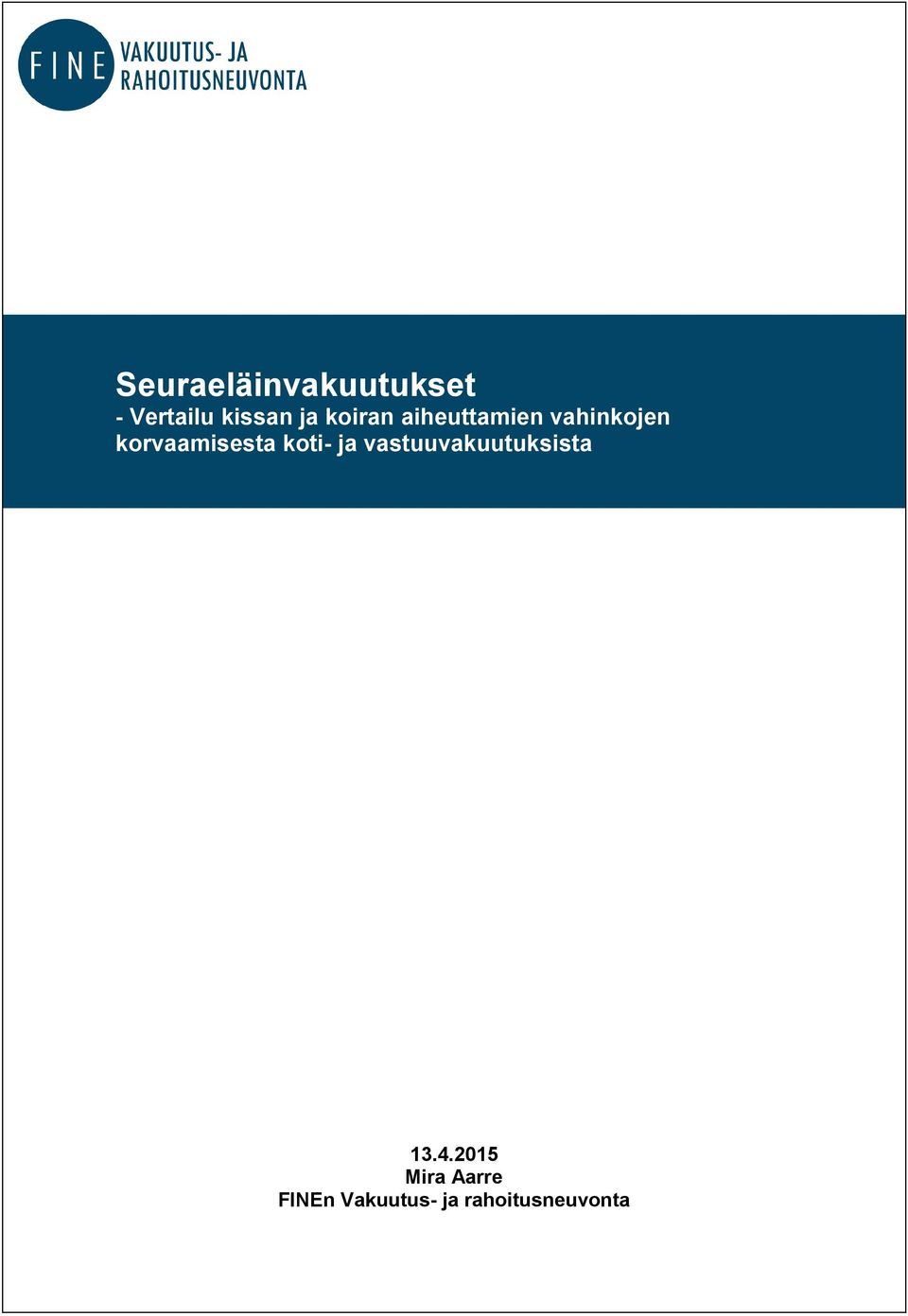 Tulvavahinkojen korvaaminen kotivakuutuksista - Vertailu kolmen eri