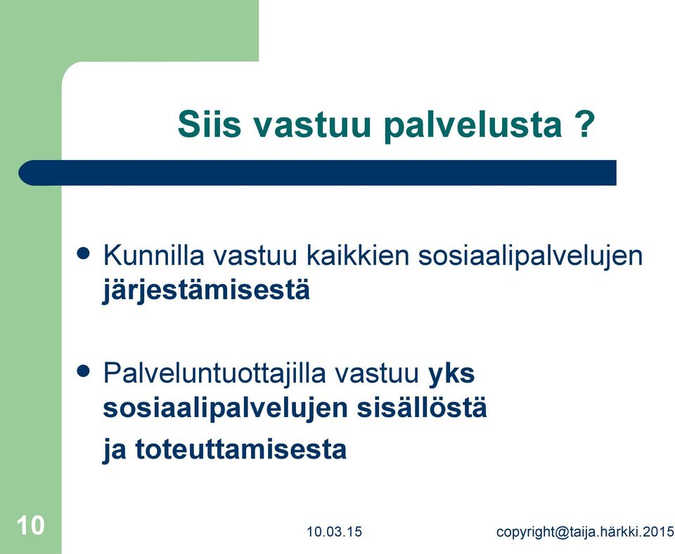 sosiaalipalvelujen järjestämisestä