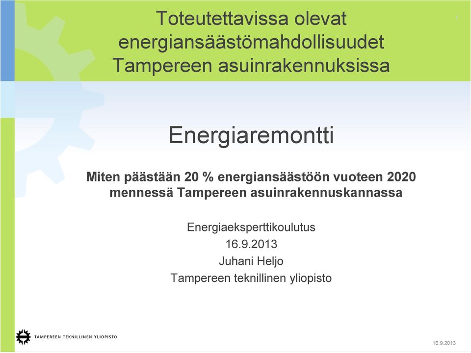 energiansäästöön vuoteen 2020 mennessä Tampereen