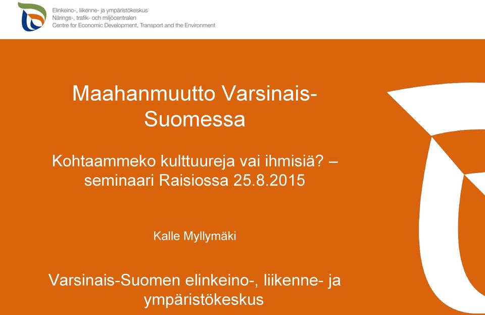 seminaari Raisiossa 25.8.