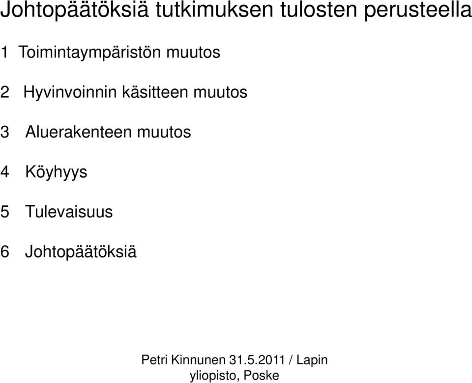 Hyvinvoinnin käsitteen muutos 3