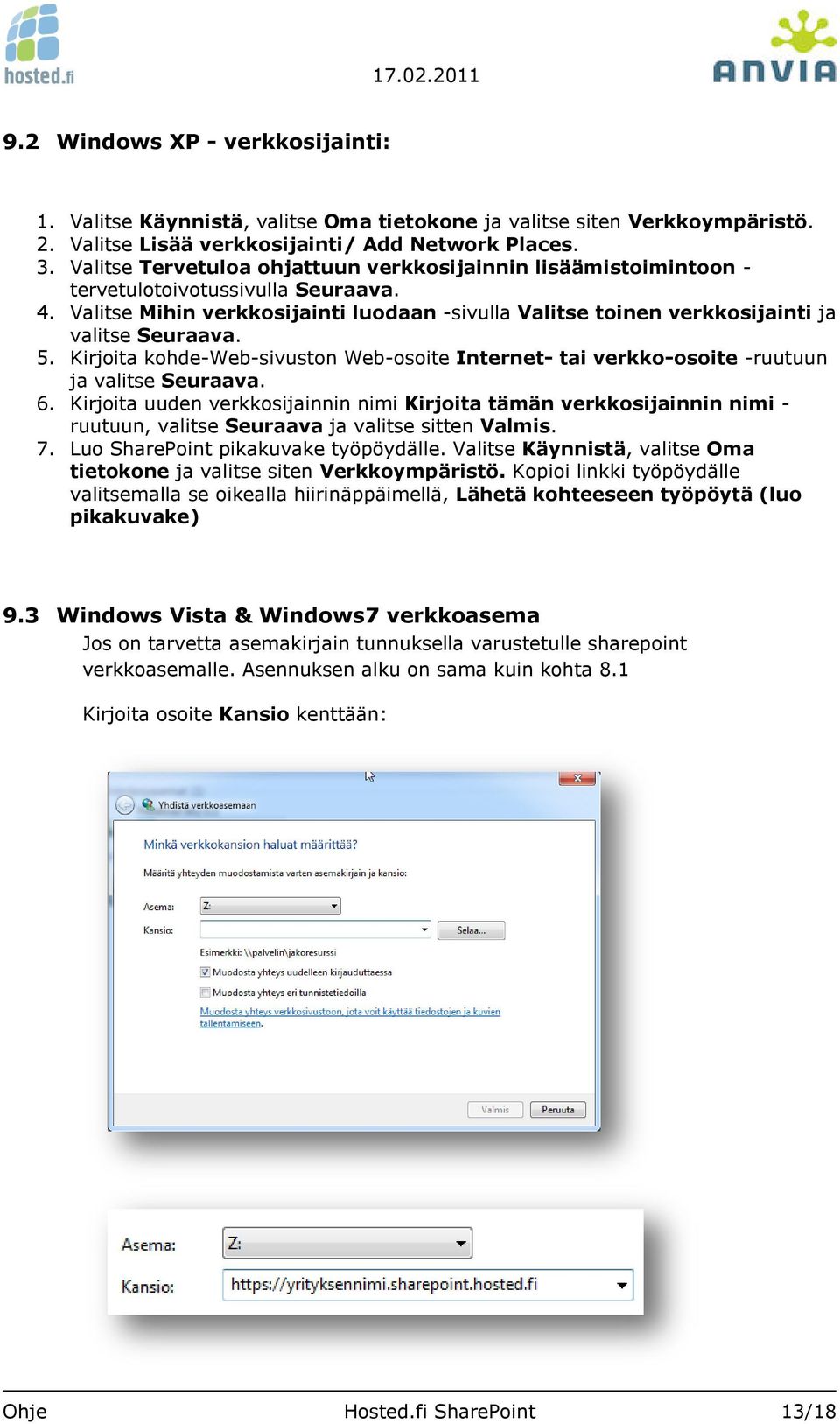 5. Kirjoita kohde-web-sivuston Web-osoite Internet- tai verkko-osoite -ruutuun ja valitse Seuraava. 6.