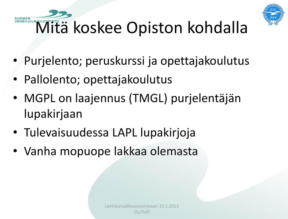 on laajennus (TMGL) purjelentäjän lupakirjaan