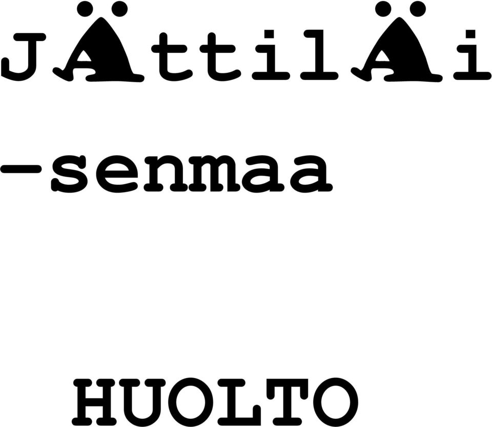 HUOLTO