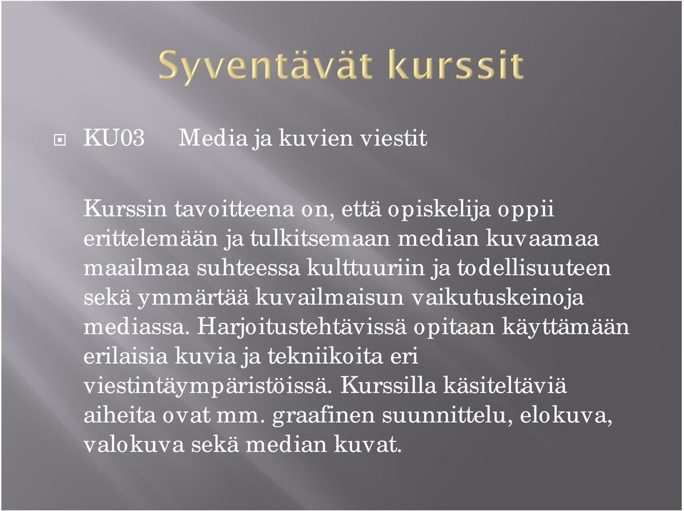 vaikutuskeinoja mediassa.