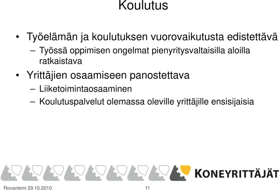 Yrittäjien osaamiseen panostettava Liiketoimintaosaaminen