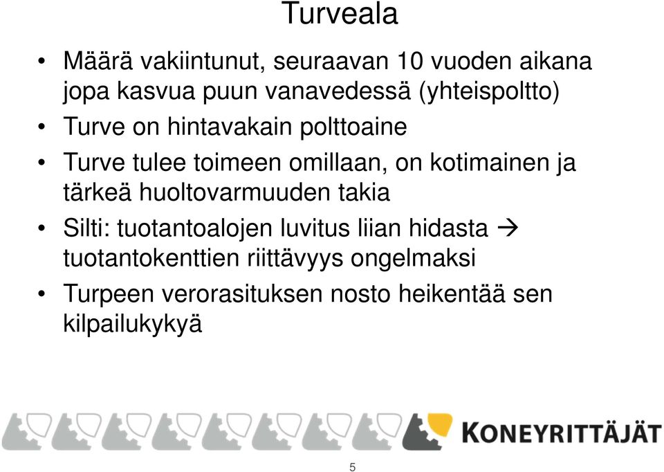 kotimainen ja tärkeä huoltovarmuuden takia Silti: tuotantoalojen luvitus liian hidasta