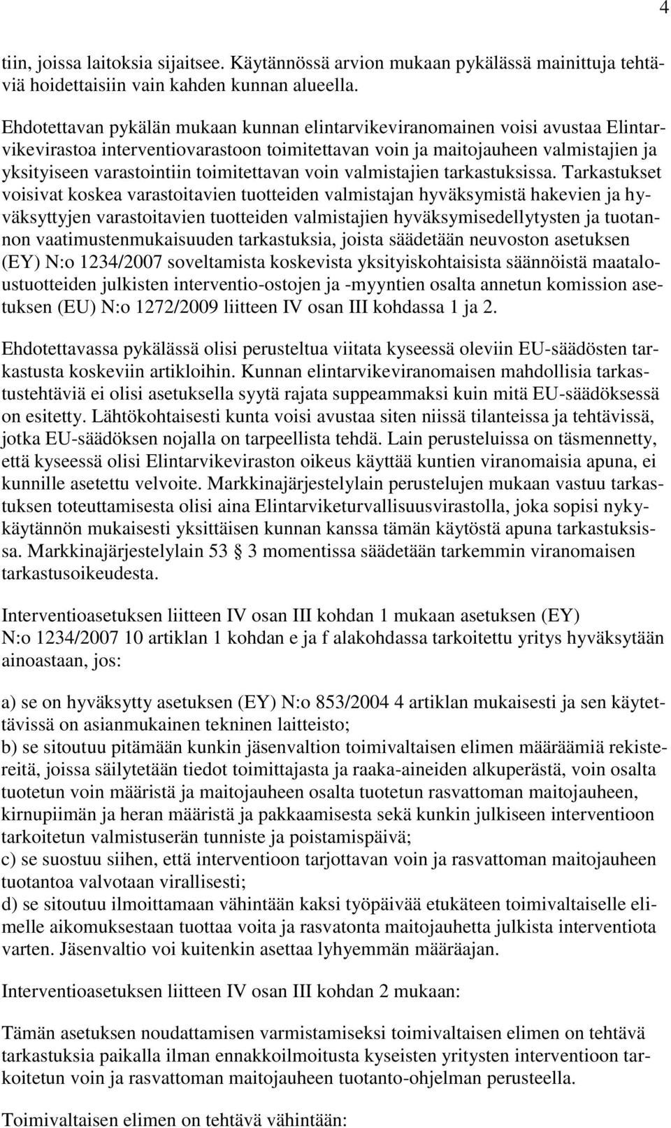 toimitettavan voin valmistajien tarkastuksissa.