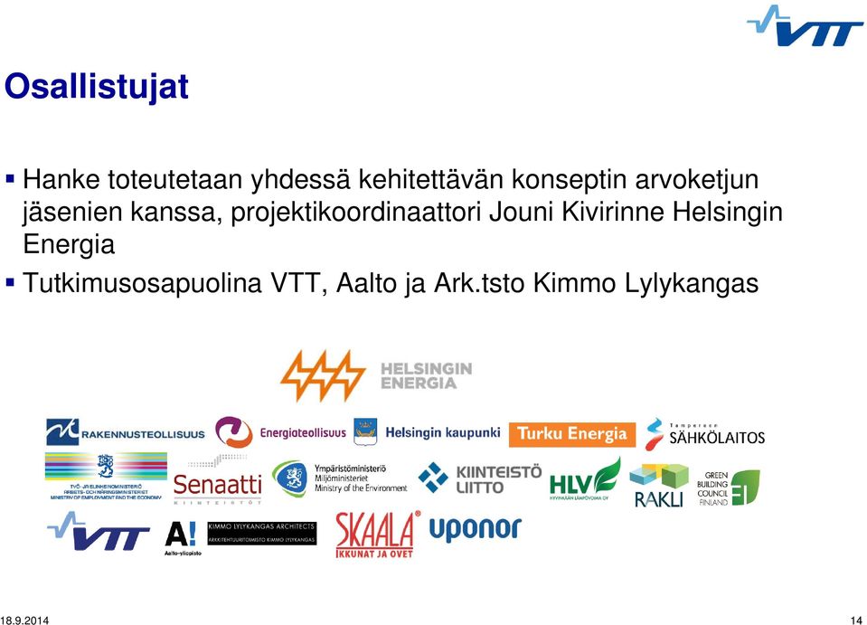 projektikoordinaattori Jouni Kivirinne Helsingin