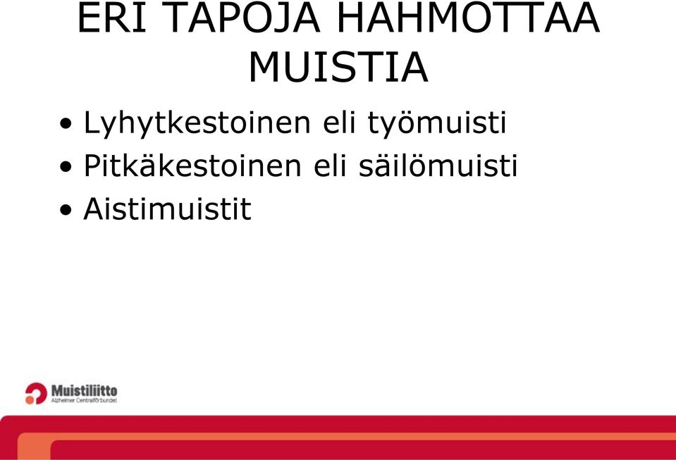 eli työmuisti