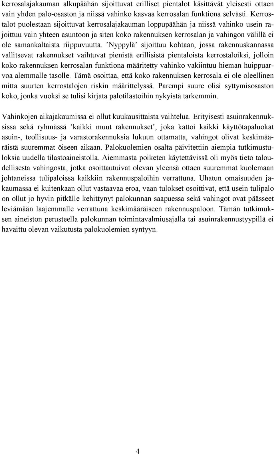 riippuvuutta.