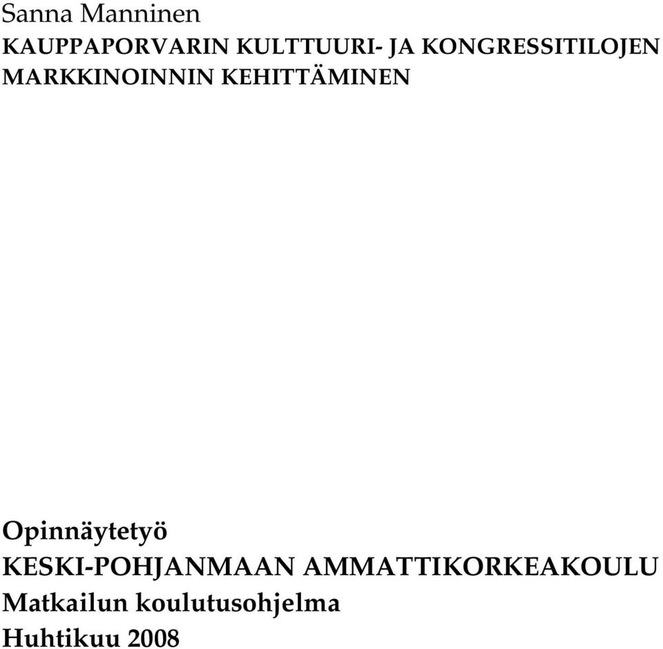 Opinnäytetyö KESKI-POHJANMAAN