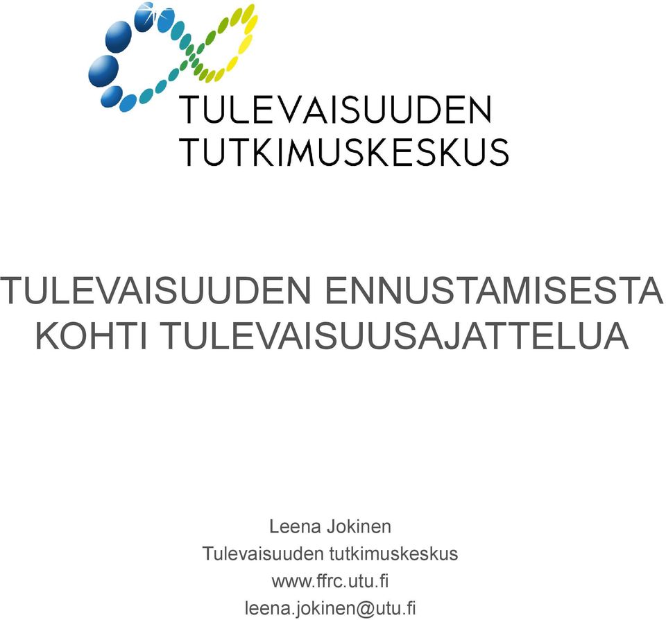 Jokinen Tulevaisuuden