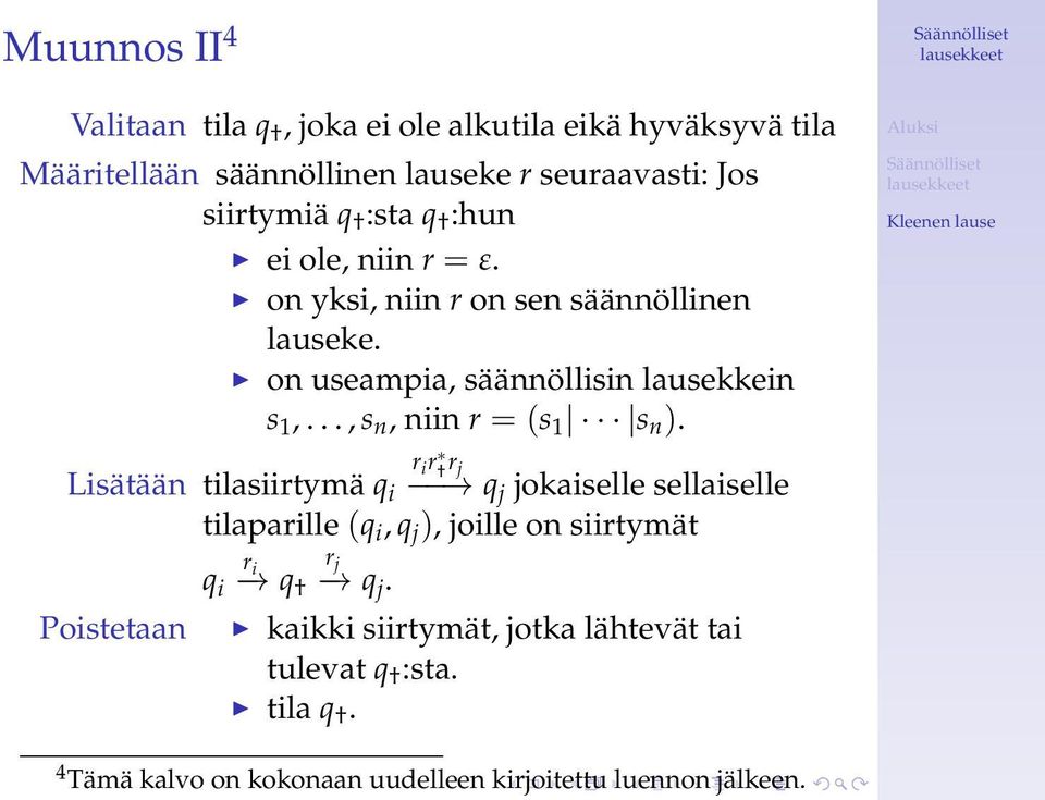 .., s n, niin r = (s 1 s n ).