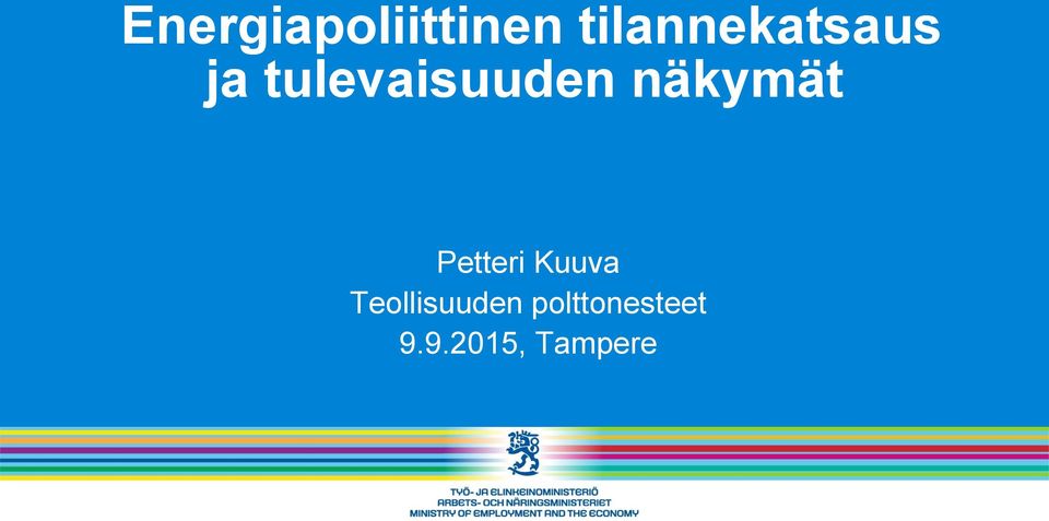 tulevaisuuden näkymät Petteri