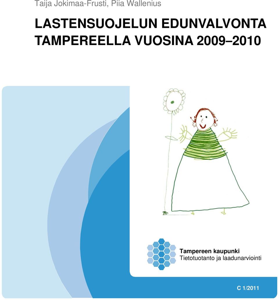 TAMPEREELLA VUOSINA 2009 2010