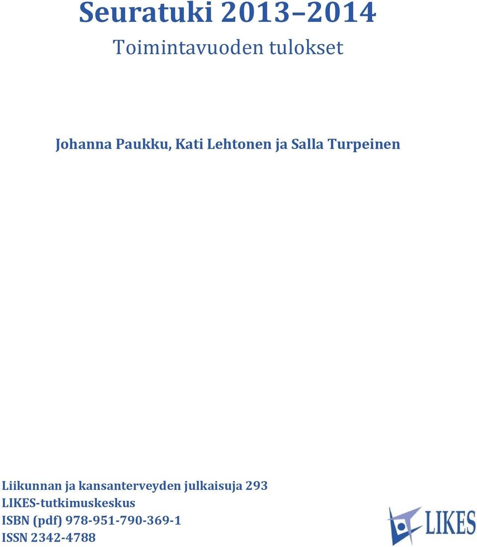 Liikunnan ja kansanterveyden julkaisuja 293