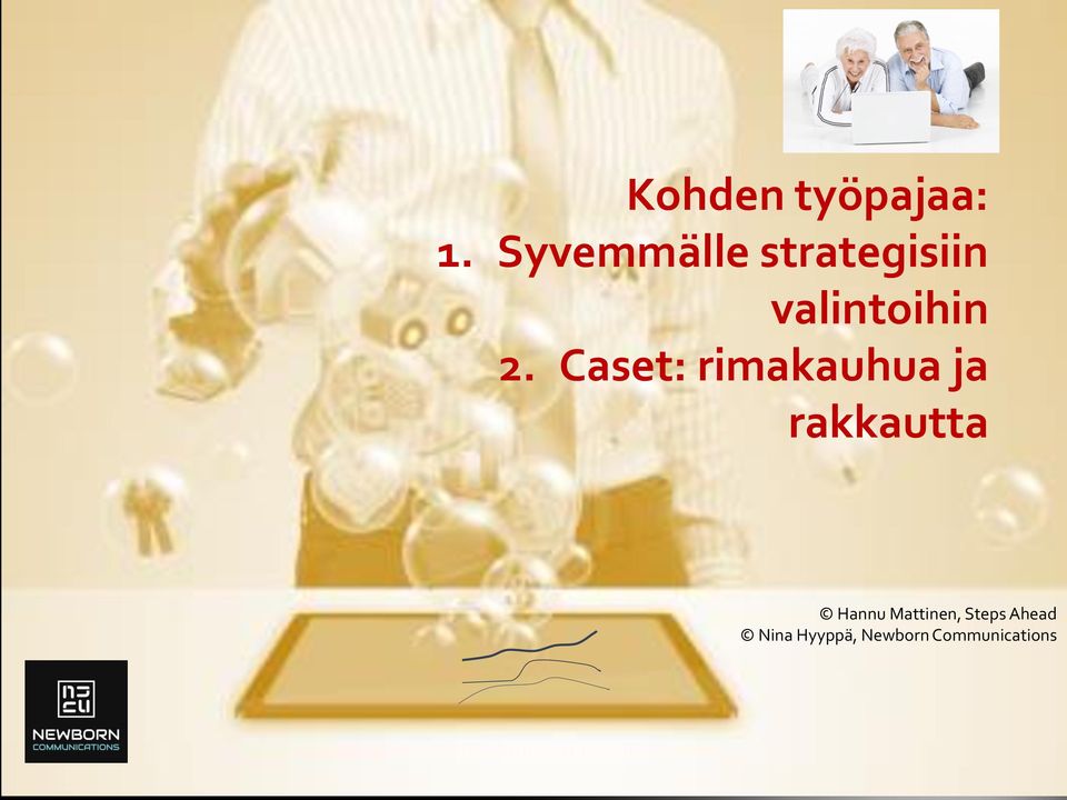Caset: rimakauhua ja rakkautta Hannu