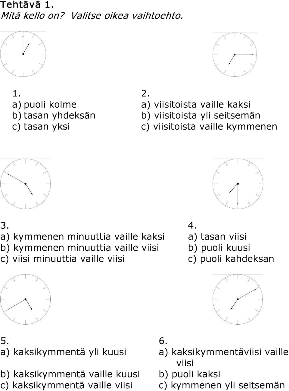 kymmenen 3. 4.