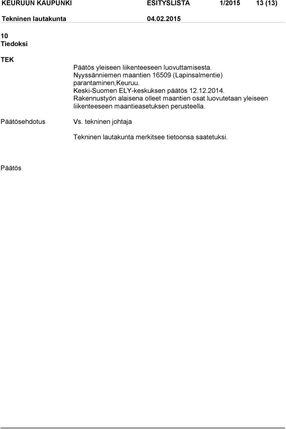 Keski-Suomen ELY-keskuksen päätös 12.12.2014.