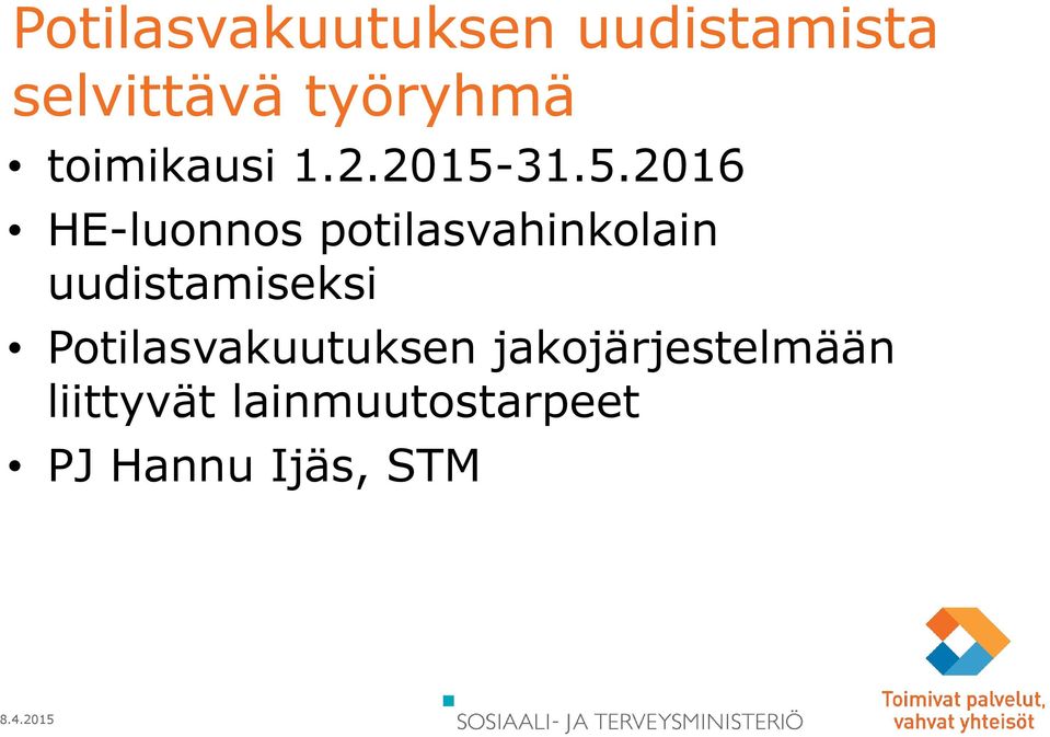 31.5.2016 HE-luonnos potilasvahinkolain