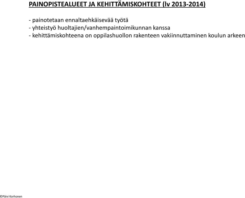 huoltajien/vanhempaintoimikunnan kanssa -
