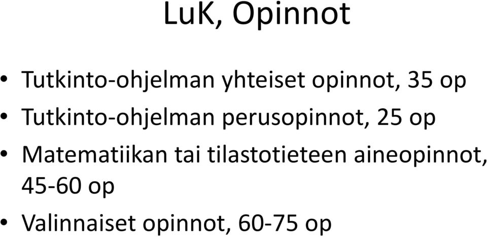 perusopinnot, 25 op Matematiikan tai