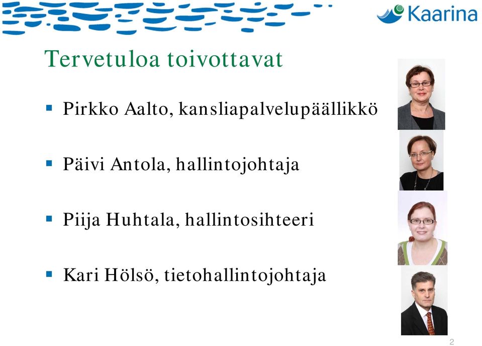 hallintojohtaja Piija Huhtala,