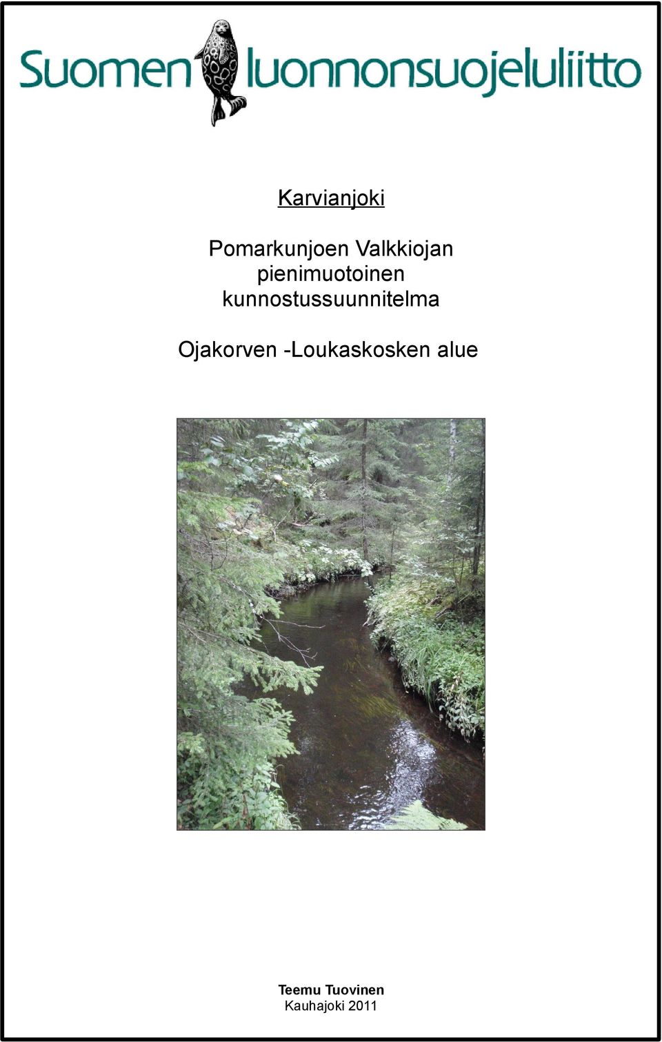 kunnostussuunnitelma Ojakorven