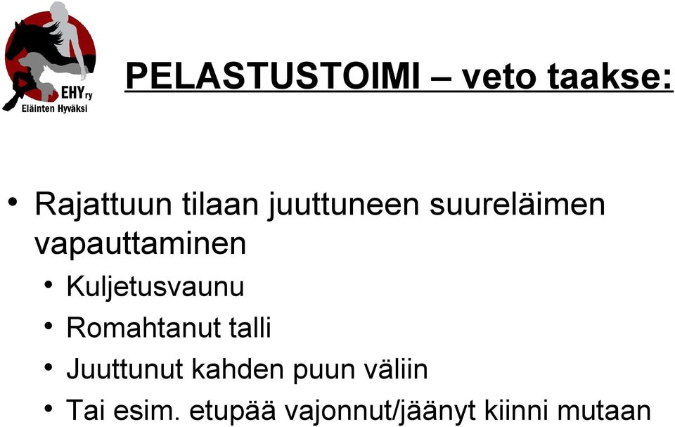 Kuljetusvaunu Romahtanut talli Juuttunut