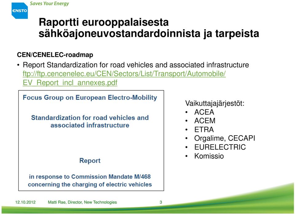 eu/cen/sectors/list/transport/automobile/ EV_Report_incl_annexes.